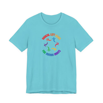 Turquoise t-shirt with colorful graphic design and text "Radical left scum for human rights" by empowHER by Heidi