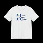 Resist, Revolt, Rise T-Shirt – Revolutionary Spirit, Beautifully Bold - empowHERbyHeidi
