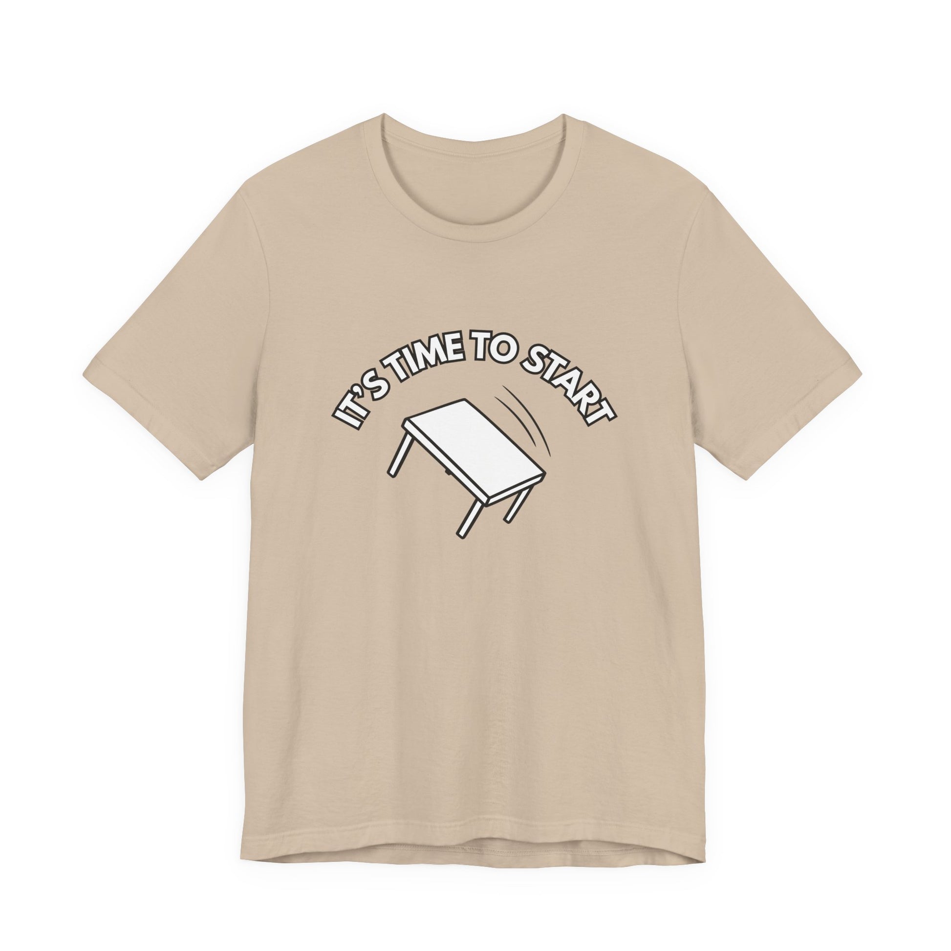 Tan t-shirt with a flipping table graphic and text "It's time to start" by empowHER by Heidi