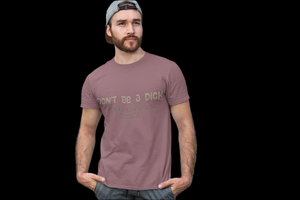 Don't Be a D*ck - 14th Amendment (Basically) T-shirt