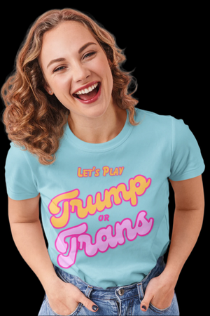Let's Play Trump or Trans Jersey Tee