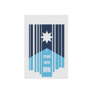 Garden flag with blue and white Minnesota flag and text "I Stand with MN" by empowHER by Heidi