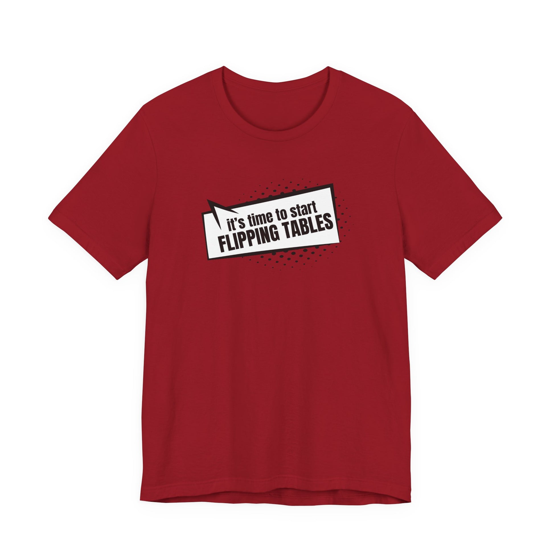 Red t-shirt with cartoon speech bubble with text "It's Time to Start Flipping Tables" by empowHER by Heidi