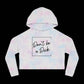 Don't be a D*ck - Women's Cropped Hooded Sweatshirt - empowHERbyHeidi