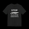 Stop Alligator Auschw*tz Jersey Tee - Black