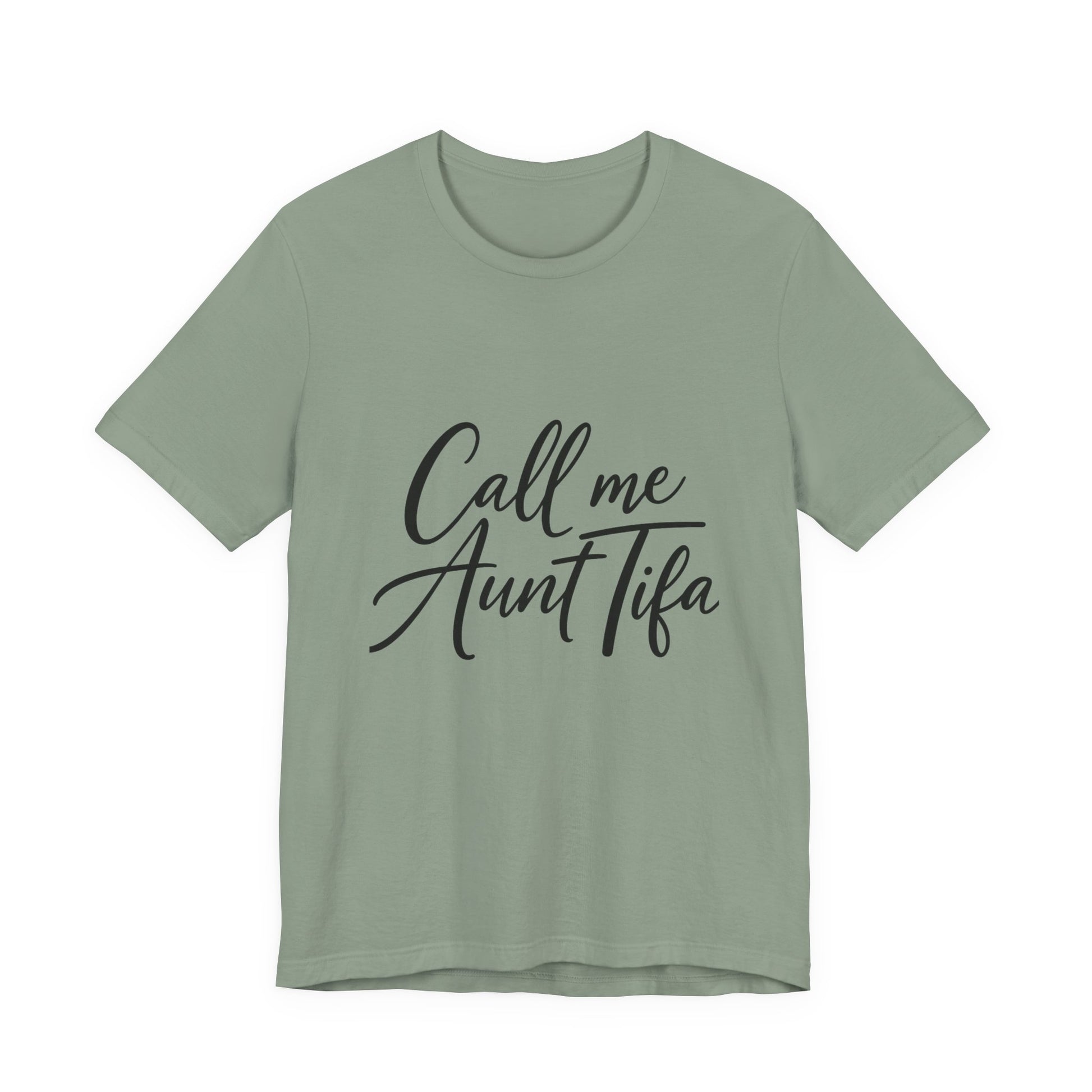 Sage green t-shirt with 'Call me Aunt Tifa' text – empowHER by Heidi political protest apparel