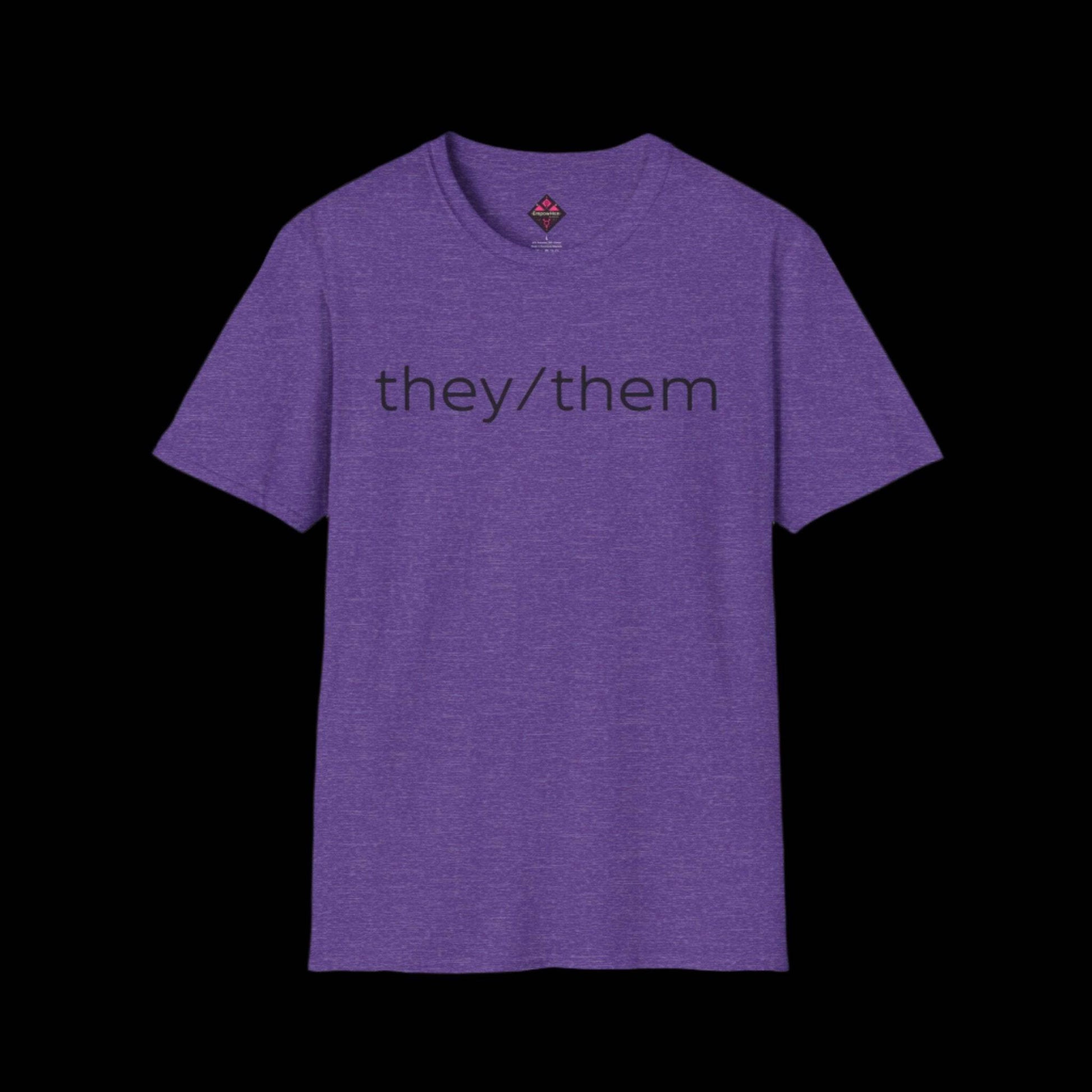 Gender Inclusive Pronouns they/them (black text) Unisex T-Shirt - empowHERbyHeidi