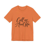 Orange t-shirt with 'Call me Aunt Tifa' text – empowHER by Heidi political protest apparel
