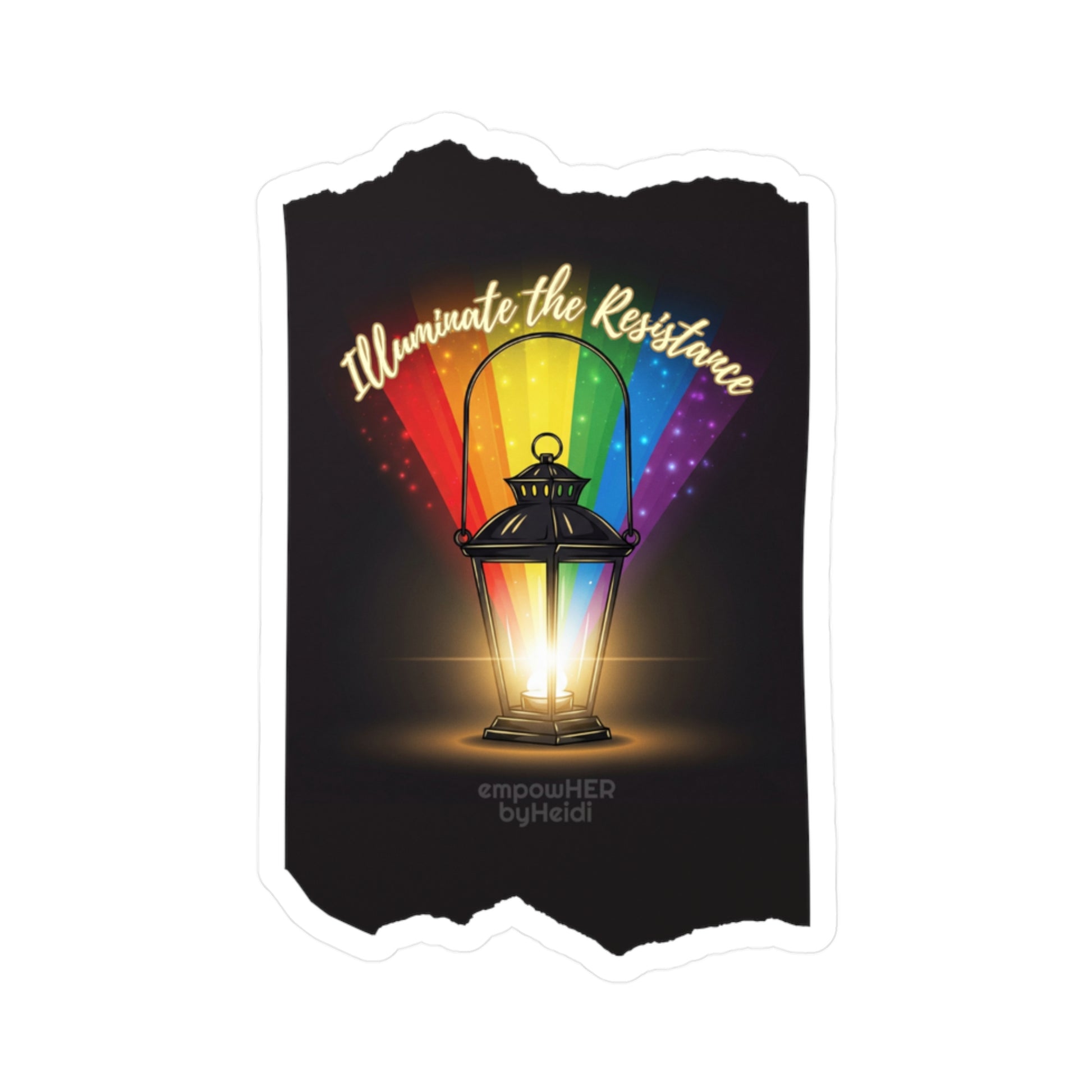 Sticker with design of a lantern with rainbow light and 'Illuminate the Resistance' text by empowHER by Heidi