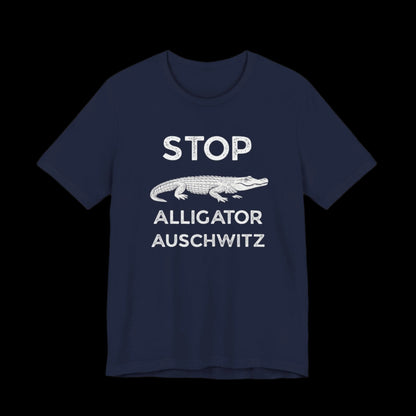 Navy blue t-shirt with white text that says "STOP ALLIGATOR AUSCHW*TZ" with alligator graphic on a black background