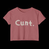 Daisy C*nt Crop Top - NSFW Shirt - Smoked Paprika