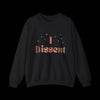 I Dissent Sweatshirt - Black