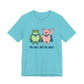 Light blue t-shirt with cartoon frog and pig characters holding hands and text 'WE WILL NOT BE QUIET' on a white background by empowHER by Heidi | protest wear