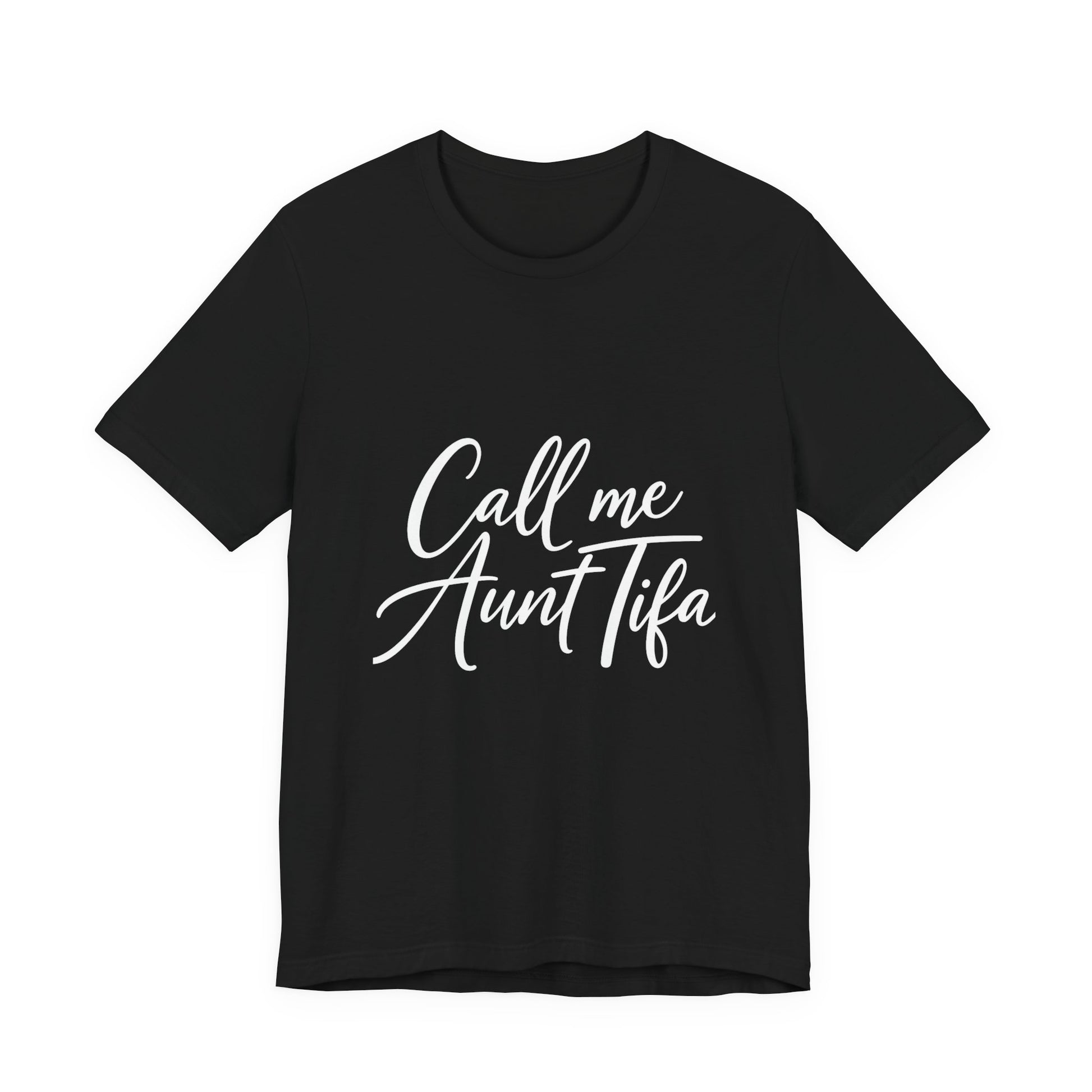 Black t-shirt with 'Call me Aunt Tifa' text – empowHER by Heidi political protest apparel