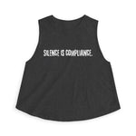 Silence is Compliance Crop Tank - empowHERbyHeidi