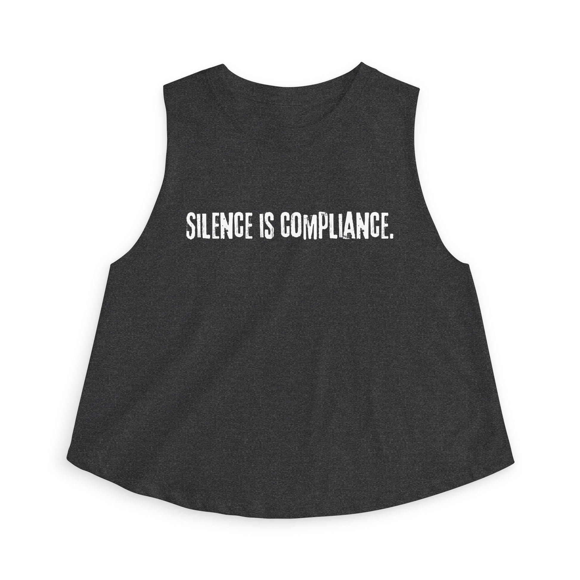 Silence is Compliance Crop Tank - empowHERbyHeidi