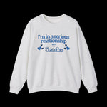 I'm In a Serious Relationship with Snacks Sweatshirt - empowHERbyHeidi