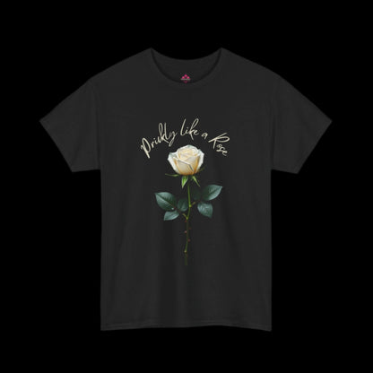 Prickly Like a Rose Unisex Tee - empowHERbyHeidi