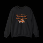 If You Want to Impress Me With Your truck, it Better be a Food Truck Crew Neck Sweatshirt - empowHERbyHeidi