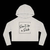 Cropped Hoodie Don't be a D*ck - Bone