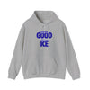 More GOOD, Less ICE Hoodie | The Renee Good Legacy Edition - Sport Gray
