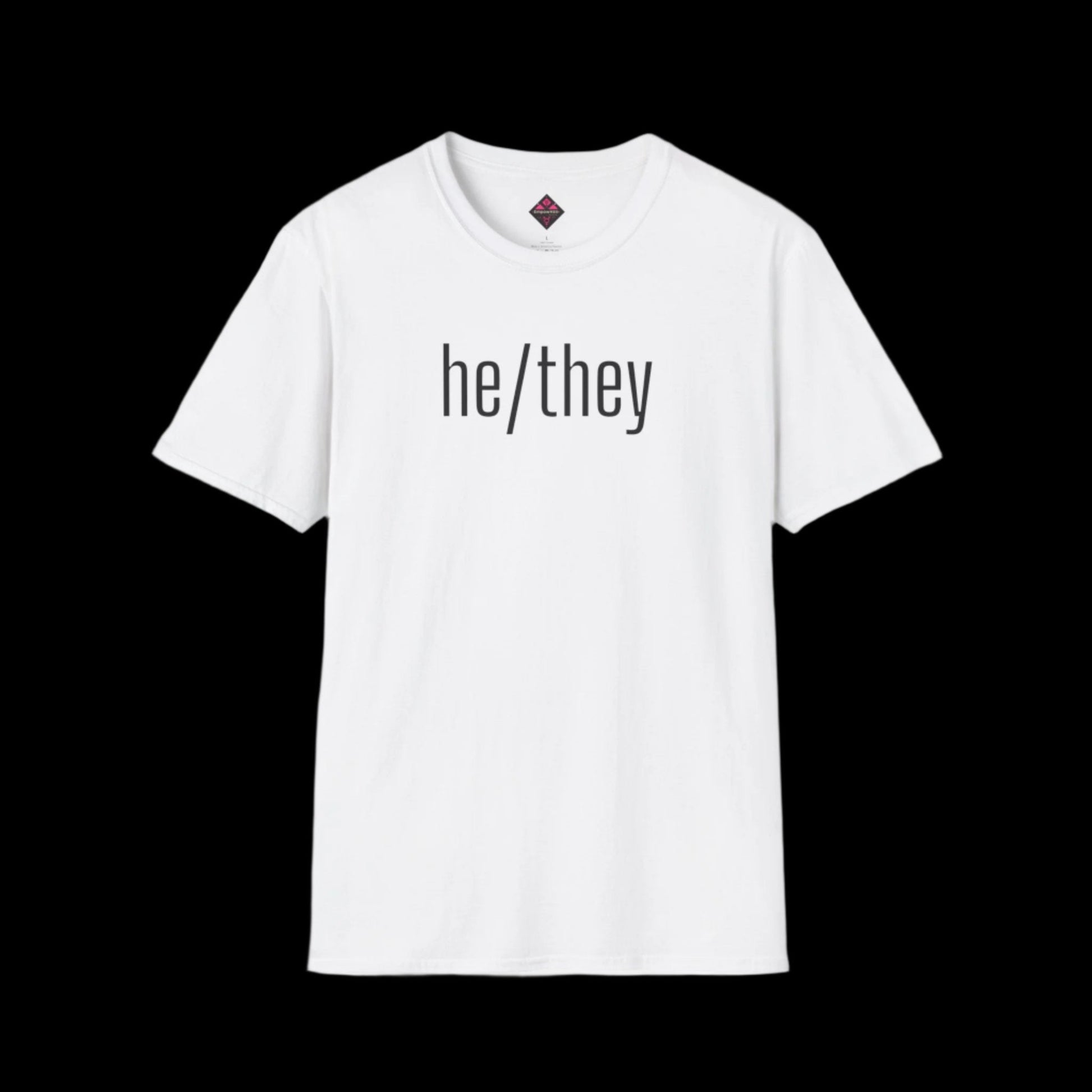 Gender Inclusive Pronouns he/they (in black text) Unisex T-Shirt - empowHERbyHeidi