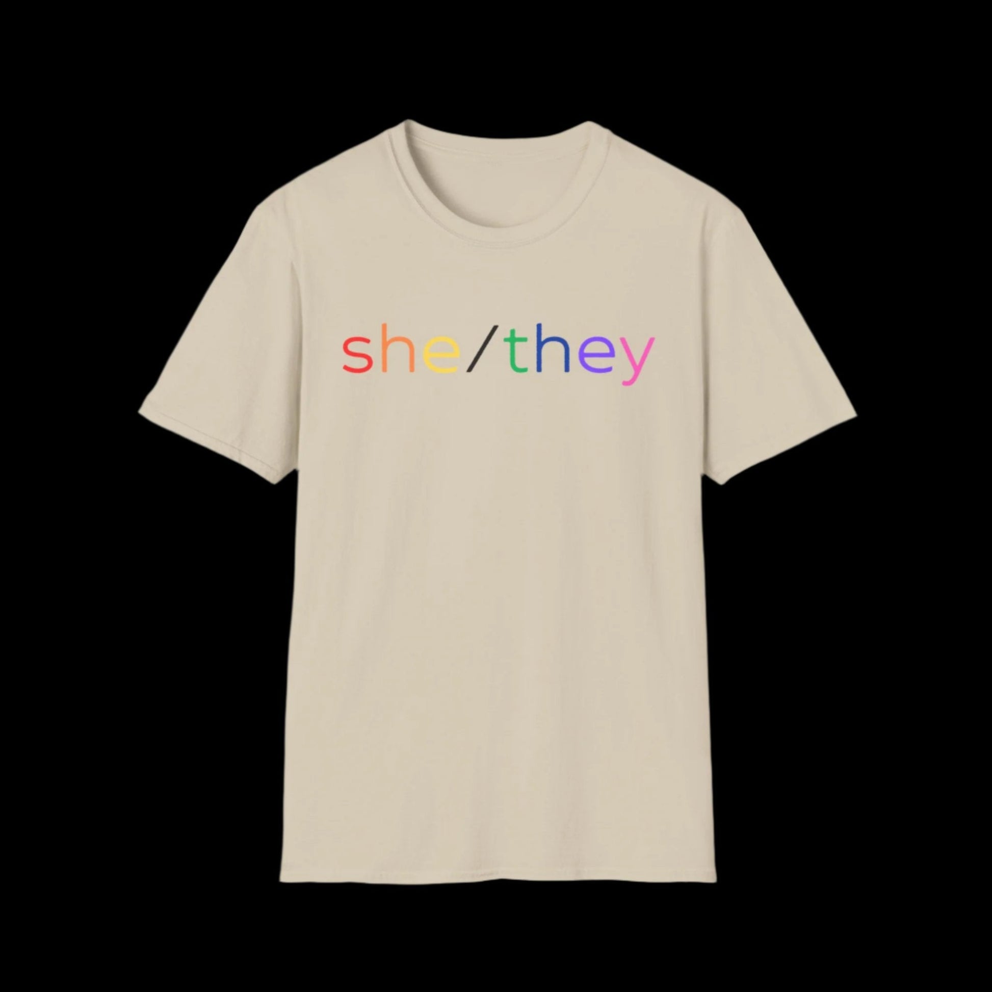 Gender Inclusive Pronouns She/They (rainbow text) Unisex T-Shirt - empowHERbyHeidi