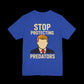 Blue t-shirt with a graphic of a person  that looks like the silhouette of trump and text 'Stop Protecting Predators' 