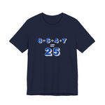 Navy t-shirt with a mathematical equation "8+6+4+7=25" design by empowHER by Heidi