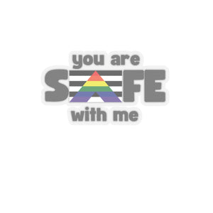 Safe Place - You Are Safe With Me Ally Kiss-Cut Stickers - empowHERbyHeidi