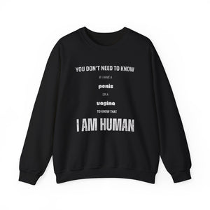 I Am Human - Inclusivity Unisex Sweatshirt - empowHERbyHeidi