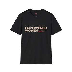 Empowered Women Empower Women Unisex T-shirt - empowHERbyHeidi