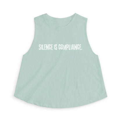 Silence is Compliance Crop Tank - empowHERbyHeidi
