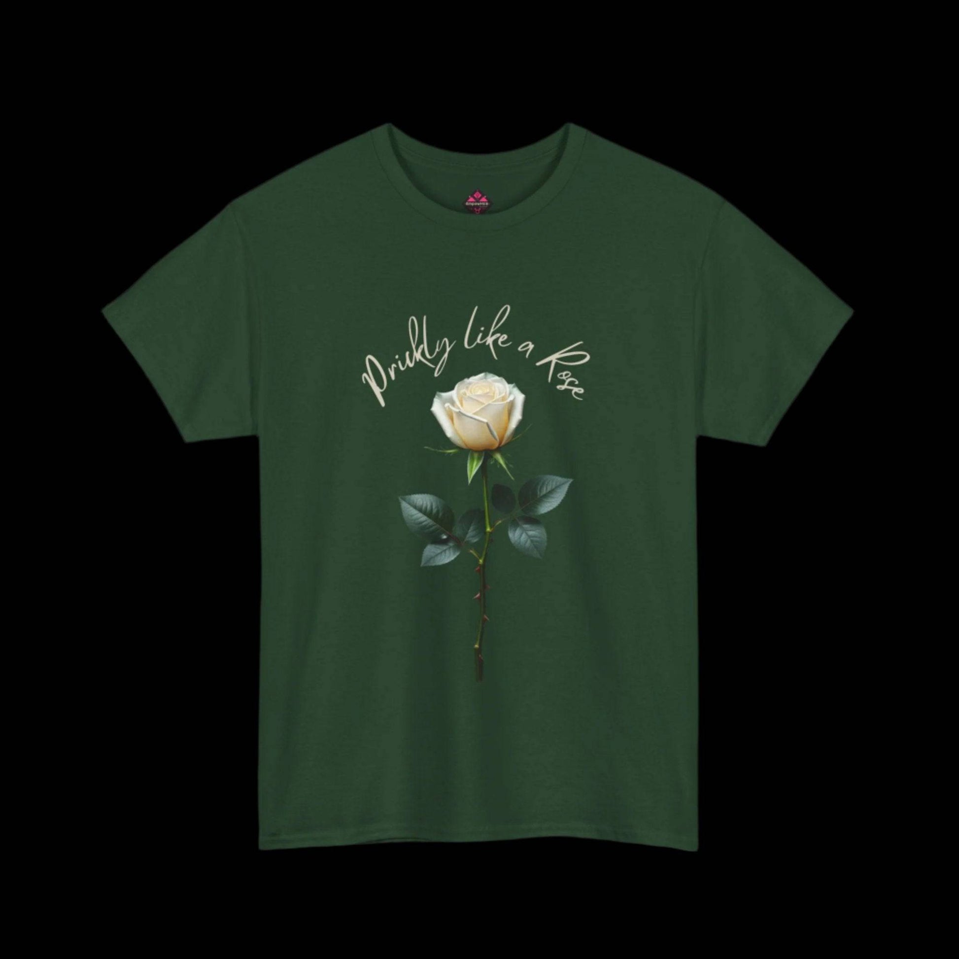 Prickly Like a Rose Unisex Tee - empowHERbyHeidi