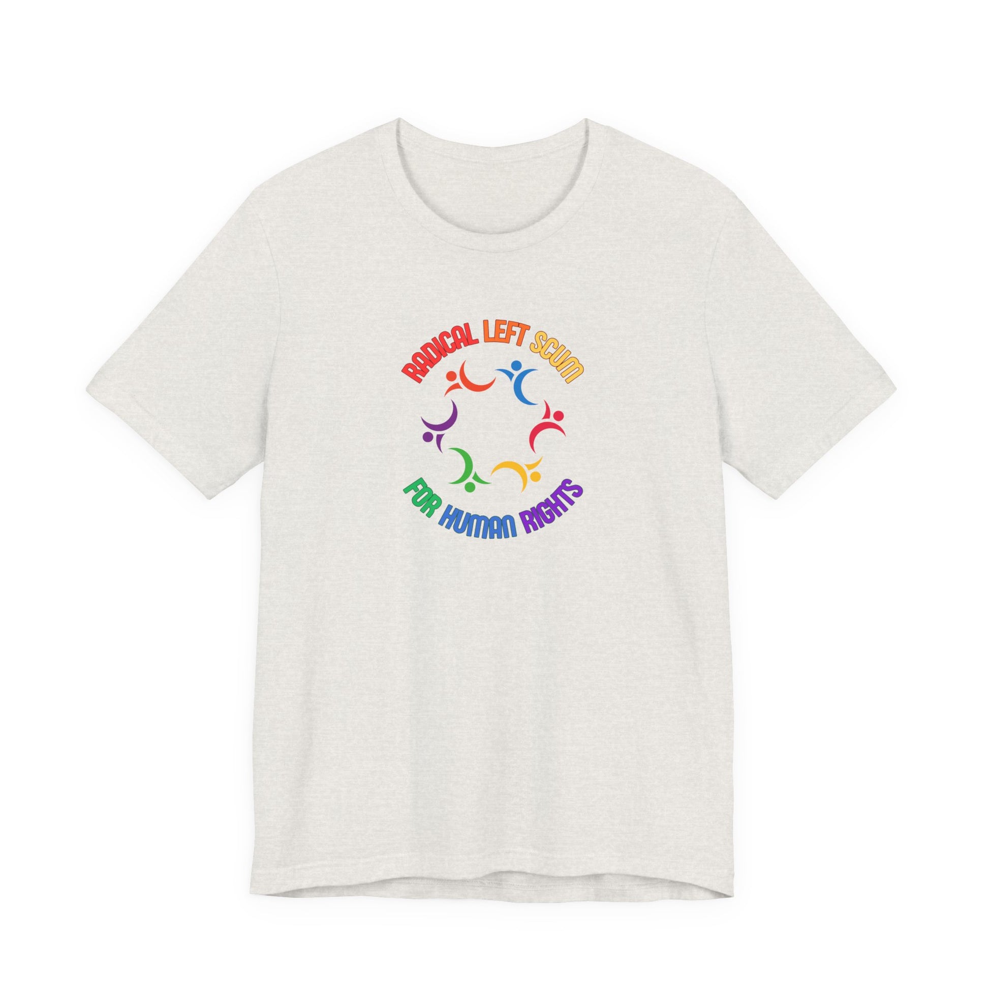 Heather cement t-shirt with colorful graphic design and text "Radical left scum for human rights" by empowHER by Heidi