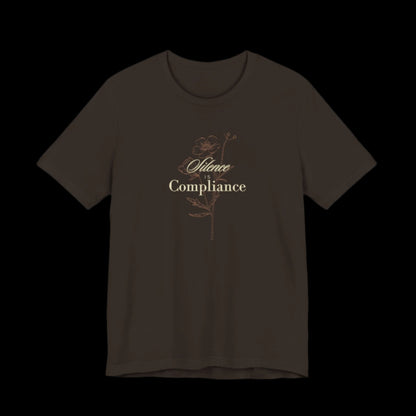 Silence Is Compliance Jersey Tee | Speak Up for Democracy - empowHERbyHeidi