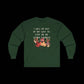 I Will Go Out of My Way to Step on an Extra Crunchy Leaf - Unisex Ultra Cotton Long Sleeve Tee - empowHERbyHeidi