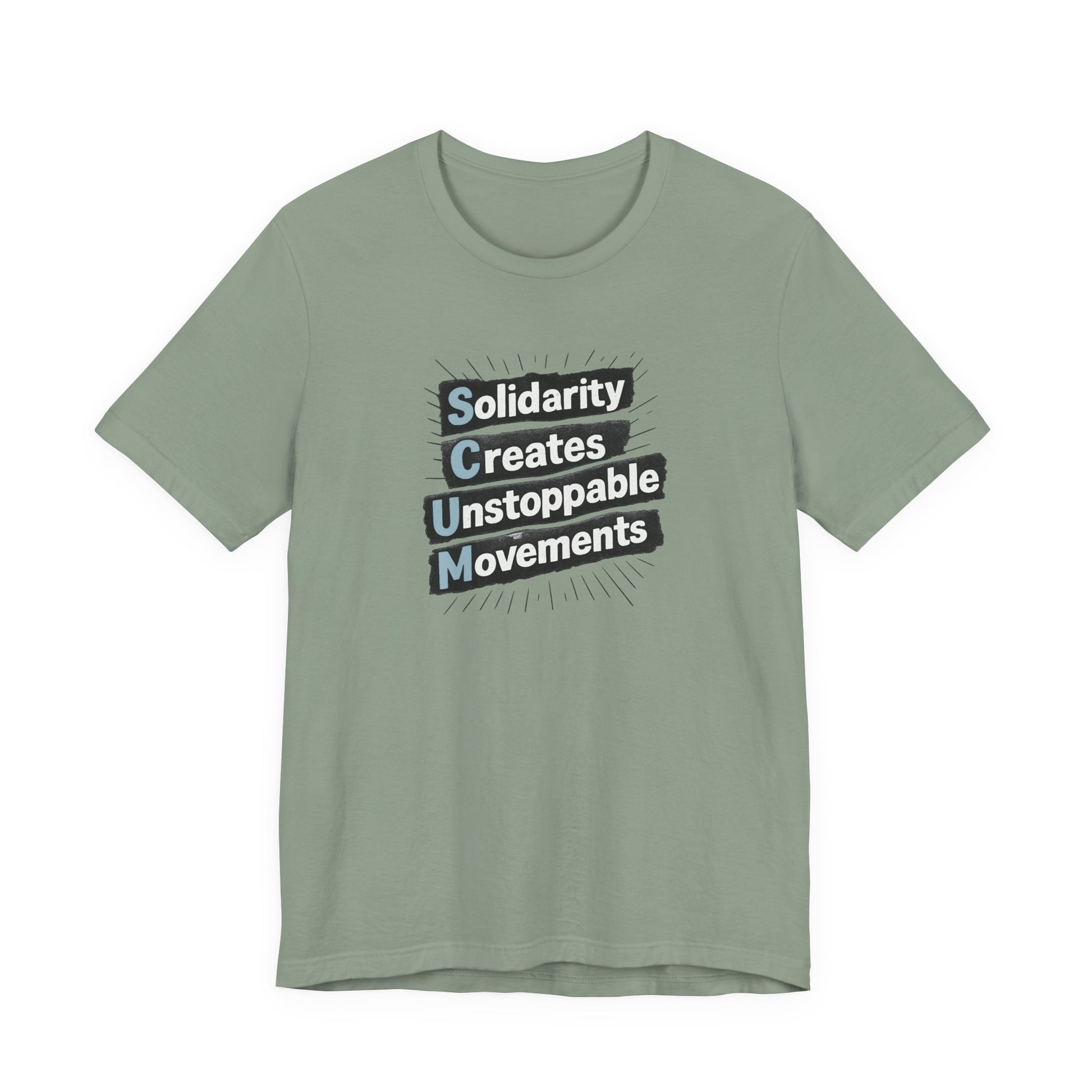 Sage green t-shirt with motivational quote "solidarity creates unstoppable movements" by empowHER by Heidi