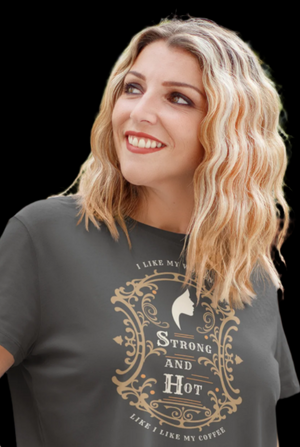 I Like My Women Like I Like My Coffee - Strong and Hot Boxy Pride Tee - empowHERbyHeidi