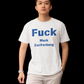 F*ck Mark Zuckerberg Tee