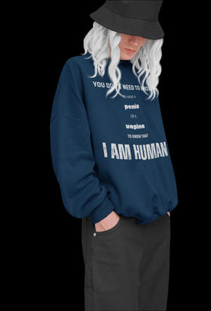 I Am Human - Inclusivity Sweatshirt - empowHERbyHeidi